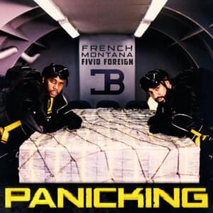 Panicking - French Montana & Fivio Foreign