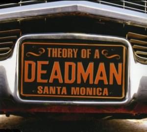 Santa Monica - Theory of a Deadman