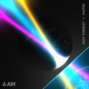 6 AM - Rauf Kingsley (Ft. Paster)