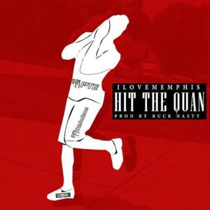 Hit The Quan - ​iLoveMemphis