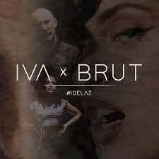 Ide Laž - Iva & Brut