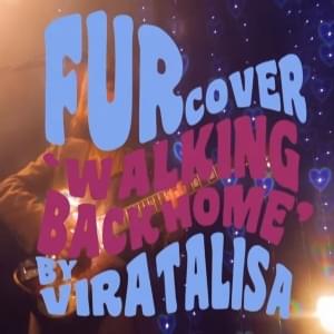 Walking Back Home (Vira Talisa Cover) - FUR