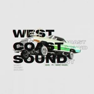 West Coast Sound - Czar (Ft. Danny Hackel)