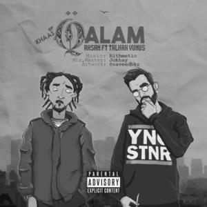 Qalam - AHSAN (Ft. Talhah Yunus)