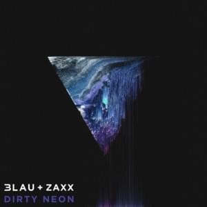 Dirty Neon - 3LAU (Ft. Olivera & Zaxx)