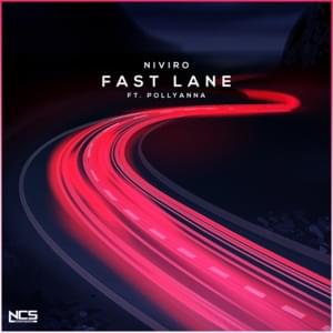 Fast Lane - NIVIRO (Ft. PollyAnna)