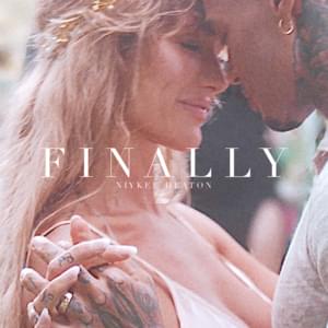 Finally - Niykee Heaton