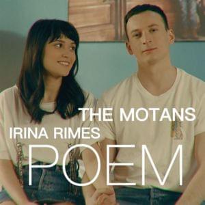 POEM - The Motans (Ft. Irina Rimes)