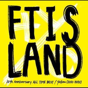 Sunrise Yellow - FTISLAND