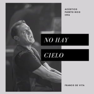 No Hay Cielo (Acústico) - Franco De Vita