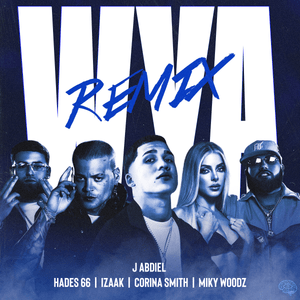 WYA REMIX BLUE - J Abdiel, iZaak & Hades66 (Ft. Corina Smith & Miky Woodz)