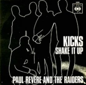 Kicks - Paul Revere and the Raiders