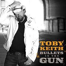 Bullets In The Gun - Toby Keith