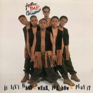 Got It Goin’ On - Another Bad Creation