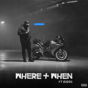 Where & When - P Money (Ft. Giggs)