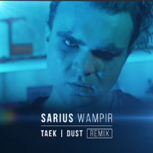 Wampir - Taek|Dust Remix - Sarius (Ft. DJ Taek)