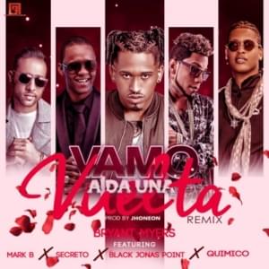 Vamo A Da Una Vuelta (Remix) - Químico Ultra Mega (Ft. Black Jonas Point, Bryant Myers, Mark B & Secreto "El Famoso Biberón")