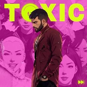 Toxic - GAWNE