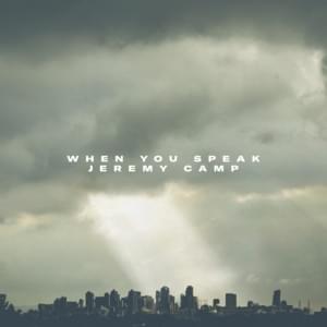 When You Speak - Jeremy Camp