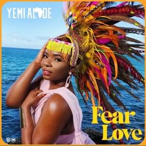 Fear Love - Yemi Alade