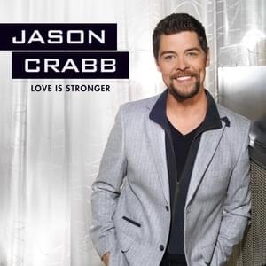 Love Wins - Jason Crabb (Ft. Kari Jobe)