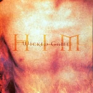 Wicked Game - HIM (Rock)