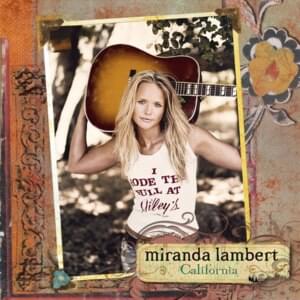 California - Miranda Lambert