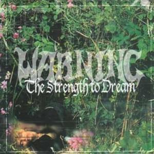 The Strength to Dream - Warning (UK)