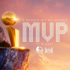 MVP - A Boogie wit da Hoodie (Ft. G-Eazy)