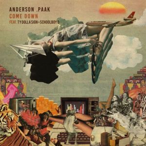 Come Down (Remix 2) - Anderson .Paak (Ft. ScHoolboy Q & Ty Dolla $ign)