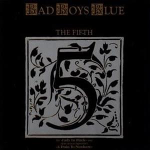 Someone to Love - Bad Boys Blue