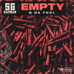 Empty - SG Batman & Q Da Fool