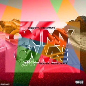 On My Own (Remix) - C Biz (Ft. Stormzy)