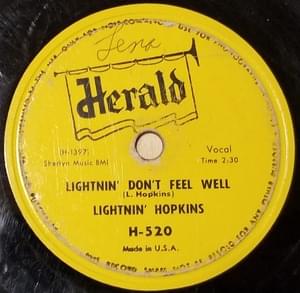 Lightnin’ Don’t Feel Well - Lightnin' Hopkins