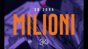 Milioni - 30Zona