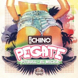 Pegate - IAmChino (Ft. El Micha & Pitbull)