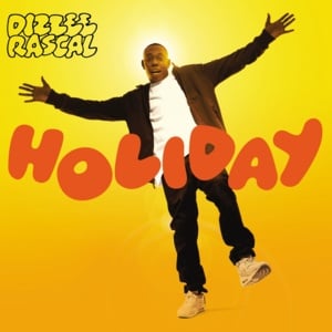 Holiday - Dizzee Rascal