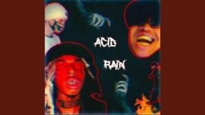 ACID RAIN - ChamaKaze (Ft. BROC $TEEZY, ERROR SVI & ZillaKami)