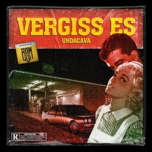 Vergiss Es - Undacava