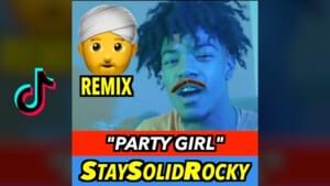 StaySolidRocky - Party Girl (Indian Version) - DripReport