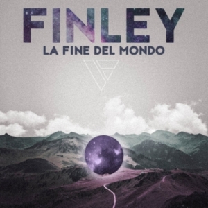 La fine del mondo - Finley