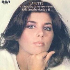 Jeanette - El Muchacho de los Ojos Tristes (English Translation) - Lyrxo English Translations