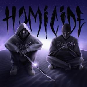 ​homicide - Flamee & GENJUTSU