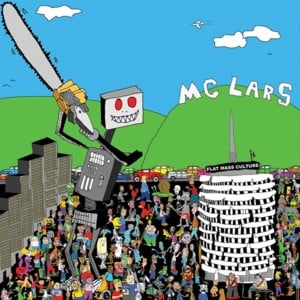 We Have Arrived - MC Lars (Ft. The Former Fat Boys, K.Flay & YTCracker)