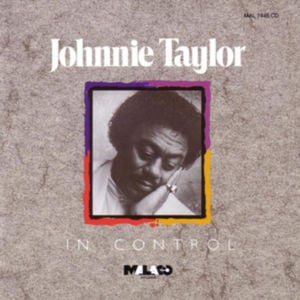 I Found A Love - Johnnie Taylor