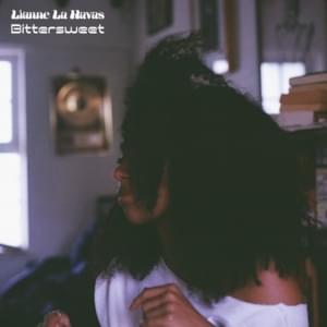 Bittersweet (Radio Edit) - Lianne La Havas