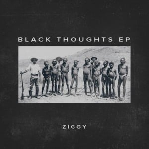 Black Thoughts - Ziggy Ramo