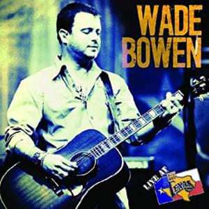 Matches - Wade Bowen