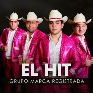 El Hit - Grupo Marca Registrada