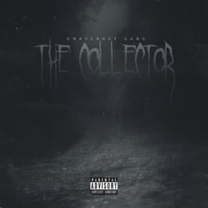 THE COLLECTOR - UNAVERAGE GANG